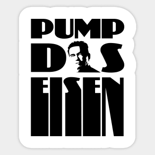 Pump the iron bodybuilding fitness gift shirt Sticker